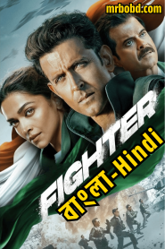 Fighter (2024) Bangla/Hindi – Full HD – Full Movie Download & Watch FREE – ZMOVIE4U.COM-