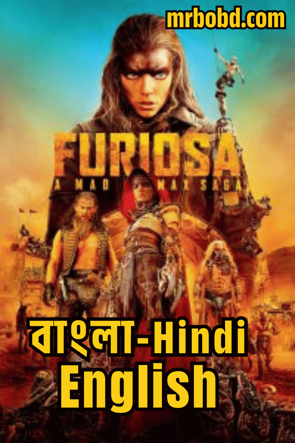 Furiosa: A Mad Max Saga (2024) Bangla/Hindi/English – 4K – Full Movie Download & Watch FREE – ZMOVIE4U.COM-