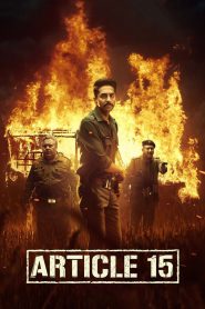 Article 15 – Full Movie Download & Watch FREE – ZMOVIE4U.COM-