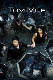 Tum Mile (2009) Full HD – Full Movie Download & Watch FREE – ZMOVIE4U.COM-