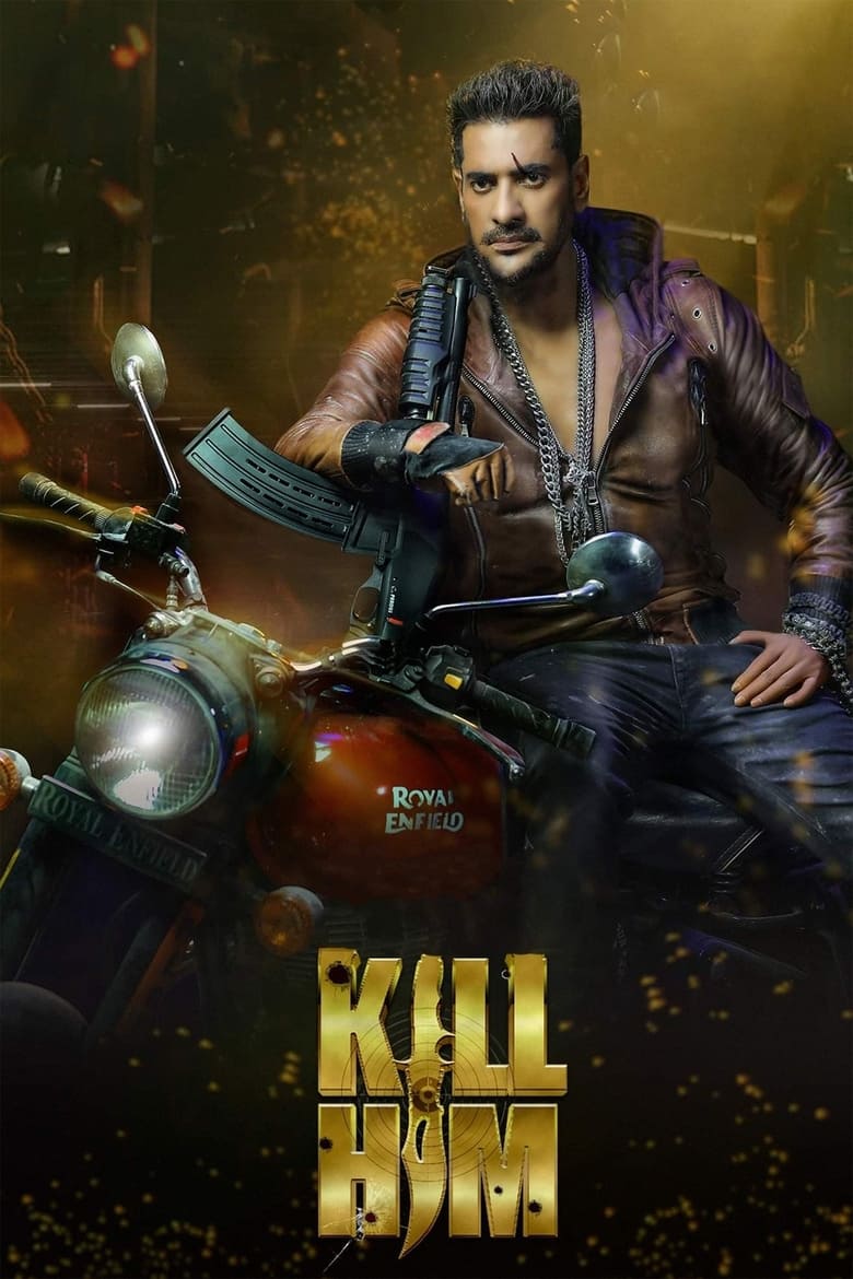 Kill Him (2023) – Full Movie Download & Watch FREE – ZMOVIE4U.COM-