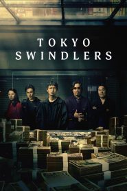 Tokyo Swindlers (2024) Season 01 – Completed – Hindi + English + Japanese – Alert