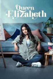 Queen Elizabeth (2023) Hindi + Tamil – Full Movie Download & Watch FREE – ZMOVIE4U.COM-