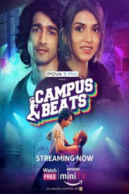 Campus Beats (2023) S01 Hindi AMZN – WEB-DL H264 AAC 1080p 720p 480p ESub