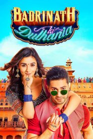Badrinath Ki Dulhania (2017) – Full Movie Download & Watch FREE – ZMOVIE4U.COM-