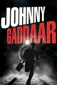 Johnny Gaddaar (2007) – Full Movie Download & Watch FREE – ZMOVIE4U.COM-