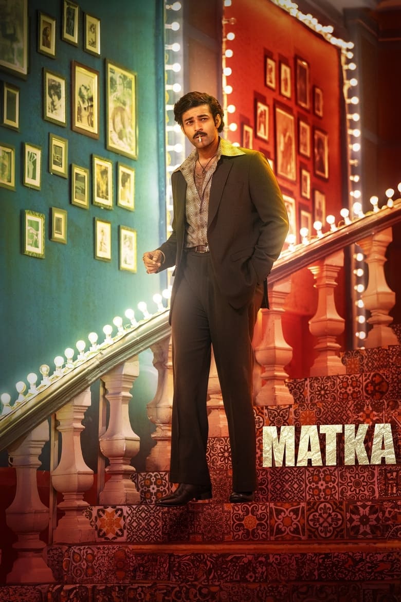 Matka (2024) Hindi/Telegu – Full HD – Full Movie Download & Watch FREE – ZMOVIE4U.COM-