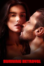 Burning Betrayal (2023) Hindi/English/Portuguese – Full Movie Download & Watch FREE – ZMOVIE4U.COM-