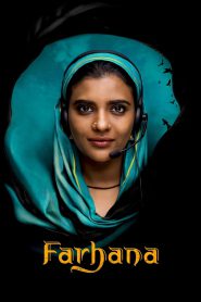 Farhana (2023) Dual Audio Hindi + Tamil – Full Movie Download & Watch FREE – ZMOVIE4U.COM-