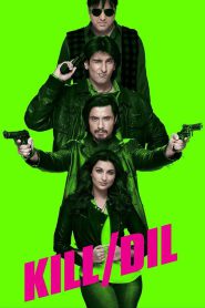 Kill Dil – Full Movie Download & Watch FREE – ZMOVIE4U.COM-