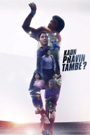 Kaun Pravin Tambe? (2022) – Full Movie Download & Watch FREE – ZMOVIE4U.COM-