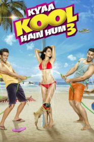 Kyaa Kool Hain Hum 3 (2016) Kyaa Kool Hai Hum 3 – Full Movie Download & Watch FREE – ZMOVIE4U.COM-