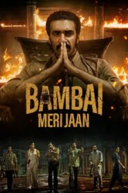 Bambai Meri Jaan (2023) Season 01 – Full Series Download & Watch FREE – ZMOVIE4U.COM-