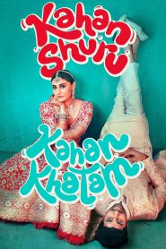 Kahan Shuru Kahan Khatam (2024) – Full Movie Download & Watch FREE – ZMOVIE4U.COM-