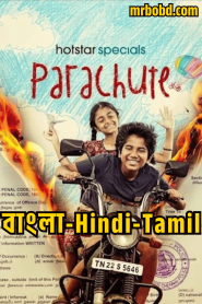 Parachute (2024) Season 01 – Bangla/Hindi/Tamil – Full Series Download & Watch FREE – ZMOVIE4U.COM-