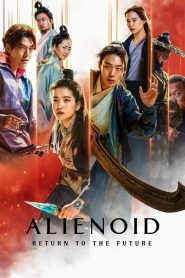 Alienoid: Return to the Future (2024) Hindi + Korean – Full Movie Download & Watch FREE – ZMOVIE4U.COM-