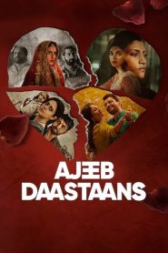 Ajeeb Daastaans (2021) – Full Movie Download & Watch FREE – ZMOVIE4U.COM-