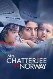 Mrs. Chatterjee Vs Norway (2023) – Full Movie Download & Watch FREE – ZMOVIE4U.COM-