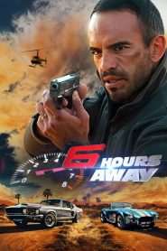 6 Hours Away (2024) Hindi + English – Full Movie Download & Watch FREE – ZMOVIE4U.COM-