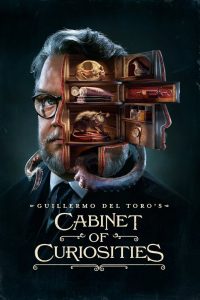 Guillermo del Toro’s Cabinet of Curiosities (2022) Season 01 – Hindi/English – Full Series Download & Watch FREE – ZMOVIE4U.COM-