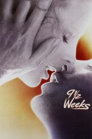 Nine 1/2 Weeks (1986) Hindi Dubbed – Full Movie Download & Watch FREE – ZMOVIE4U.COM-