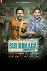 Sui Dhaaga – Made in India (2018) – Full Movie Download & Watch FREE – ZMOVIE4U.COM-
