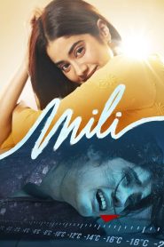 Mili (2022) – Full Movie Download & Watch FREE – ZMOVIE4U.COM-