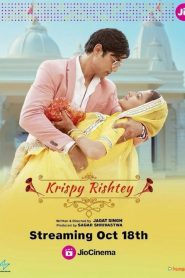 Krispy Rishtey (2024) Hindi ORG 1080p 720p 480p – Full Movie Download & Watch FREE – ZMOVIE4U.COM-