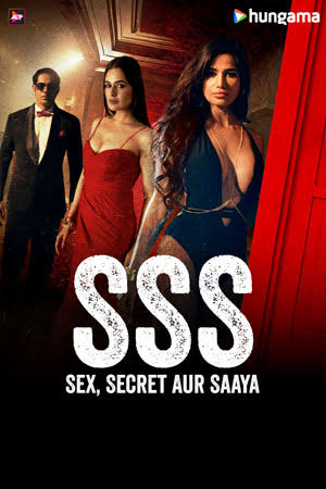 SSS Sex Secret Aur Saaya (2024) – Full Series Download & Watch FREE – ZMOVIE4U.COM-