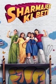 Sharmajee Ki Beti (2024) – Full Movie Download & Watch FREE – ZMOVIE4U.COM-