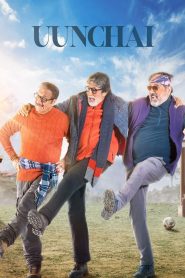 Uunchai (2022) – Full Movie Download & Watch FREE – ZMOVIE4U.COM-