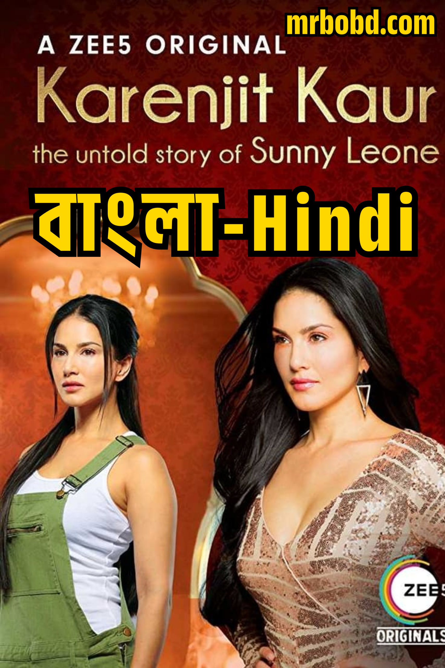 Karenjit Kaur: The Untold Story of Sunny Leone (2018-2019) Bangla/Hindi – Season 01-03 – Full Series Download & Watch FREE – ZMOVIE4U.COM-