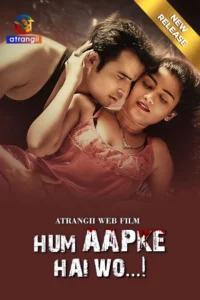 Hum Aapke Hai Wo (2024) Hindi Atrangii – Full Movie Download & Watch FREE – ZMOVIE4U.COM-