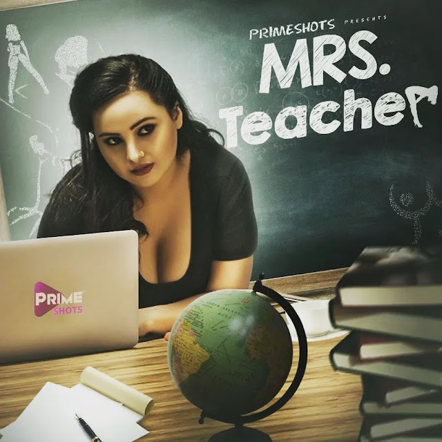 Mrs Teacher (2022) Season 01 – PrimeShots Originals – Full Series Download & Watch FREE – ZMOVIE4U.COM-