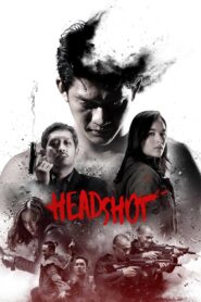 Headshot (2016) Indonesian – Full Movie Download & Watch FREE – ZMOVIE4U.COM-