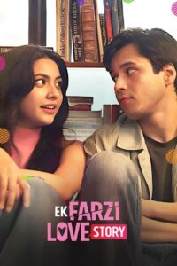 Ek Farzi Love Story (2025) Season 01 – Full Series Download & Watch FREE – ZMOVIE4U.COM-