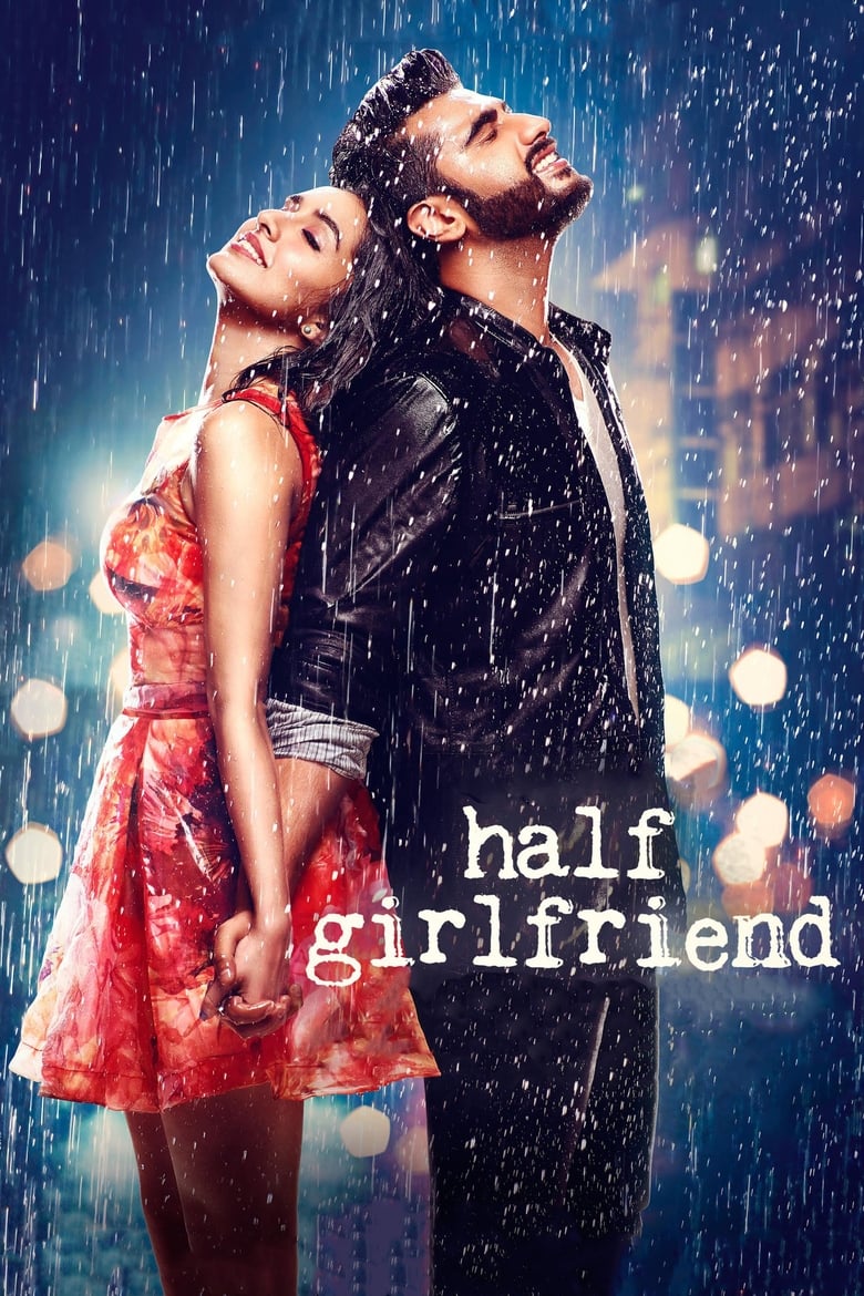 Half Girlfriend (2017) – Full Movie Download & Watch FREE – ZMOVIE4U.COM-