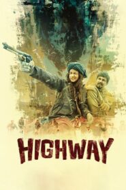 Highway (2014) – Full Movie Download & Watch FREE – ZMOVIE4U.COM-