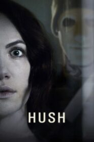 Hush (2016) English – Full Movie Download & Watch FREE – ZMOVIE4U.COM-