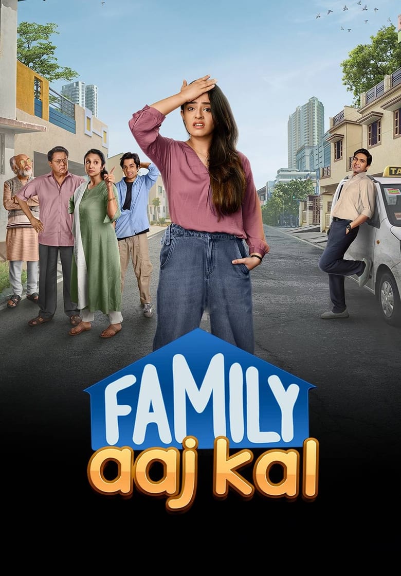 Family Aaj Kal (2024) Season 01 – Full Series Download & Watch FREE – ZMOVIE4U.COM-