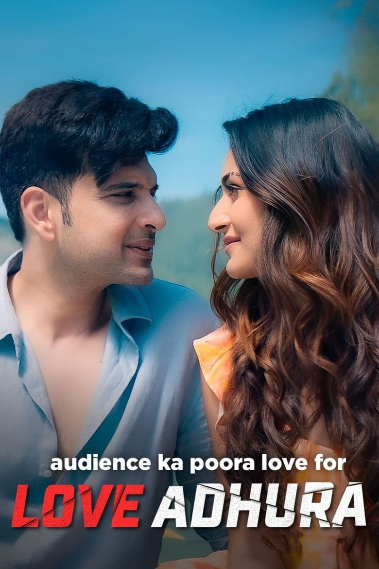 Love Adhura (2024) Season 01 – Full Series Download & Watch FREE – ZMOVIE4U.COM-