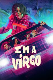 I’m a Virgo (2023) Season 01 Hindi + English – Full Series Download & Watch FREE – ZMOVIE4U.COM-