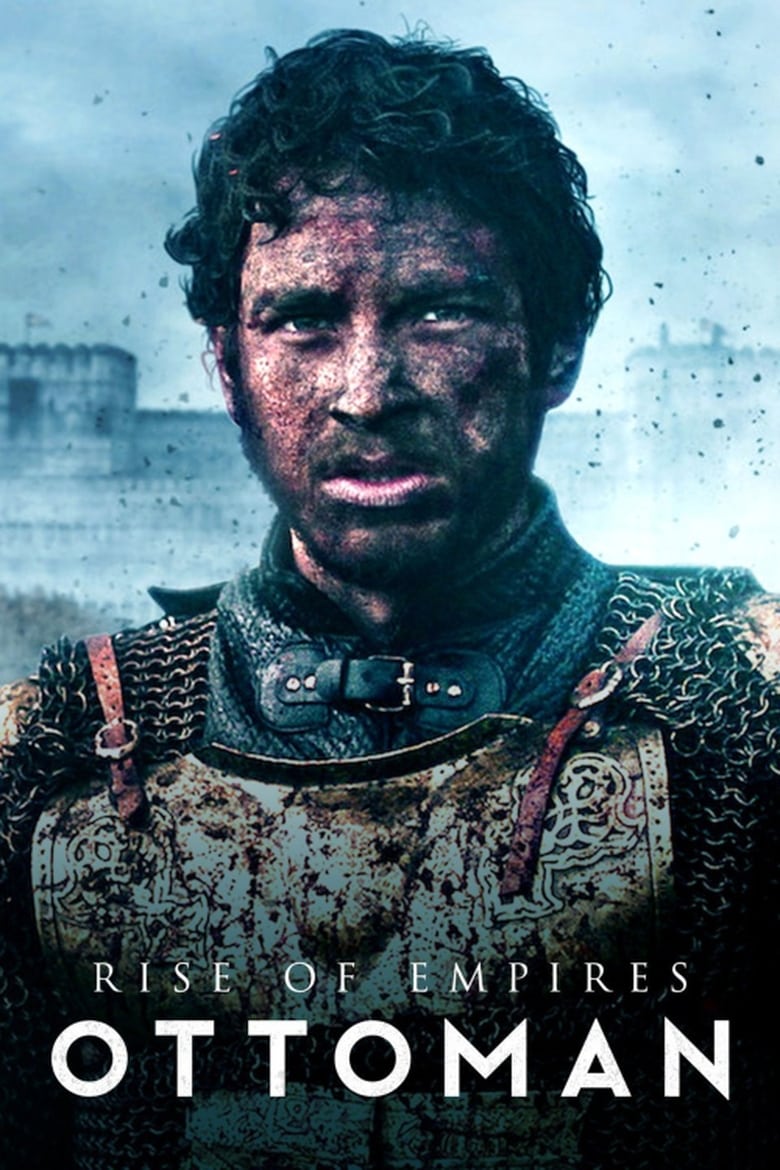 Rise of Empires: Ottoman (2020-2022) Season 01-02 – Full Documentary Series Download & Watch FREE – ZMOVIE4U.COM-
