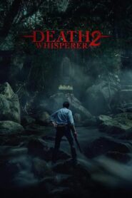 Death Whisperer 2 (2024) Thai – Full Movie Download & Watch FREE – ZMOVIE4U.COM-