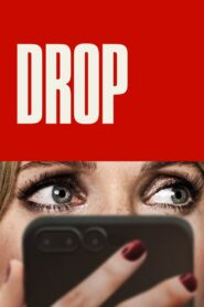 Drop (2025) – Hindi/English – Full Movie Download & Watch FREE – ZMOVIE4U.COM-