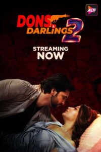 Dons & Darlings (2025) Season 02 – Hindi – Full Series Download & Watch FREE – ZMOVIE4U.COM-