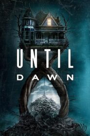 Until Dawn (2025) -4K – Dual Audio [Hindi-English] AMZN WEB-DL – Full Movie Download & Watch FREE – ZMOVIE4U.COM-