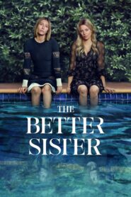 The Better Sister (2025) S01 Dual Audio [Hindi-English] AMZN WEB-DL – Full Series Download & Watch FREE – ZMOVIE4U.COM-
