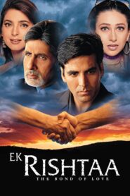 Ek Rishtaa: The Bond of Love (2001) & Watch FREE