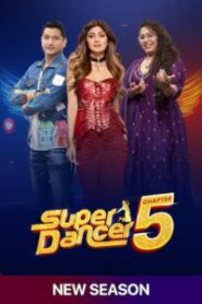 Super Dancer (2025) S05 – [Ep: 01 – 24 Added] Hindi SonyLiv